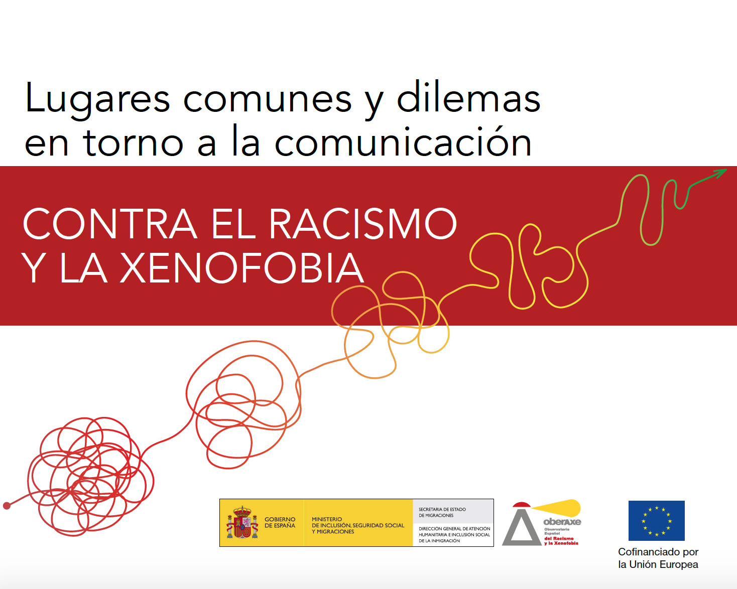 Portada de la publicación 'Lugares Comunes y Dilemas Entorno a la Comunicación Contra el Racismo y la Xenofobia'